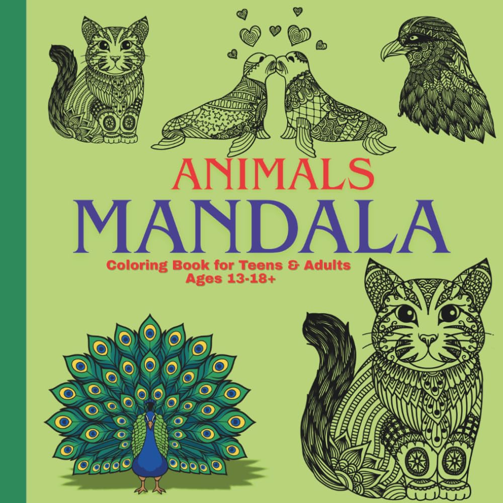 ANIMAL MANDALA-: Relaxing & Stress Relief | Artistic & Elegant | Beginner to Advanced for Adults & Teens (Ages 13- 18+ )