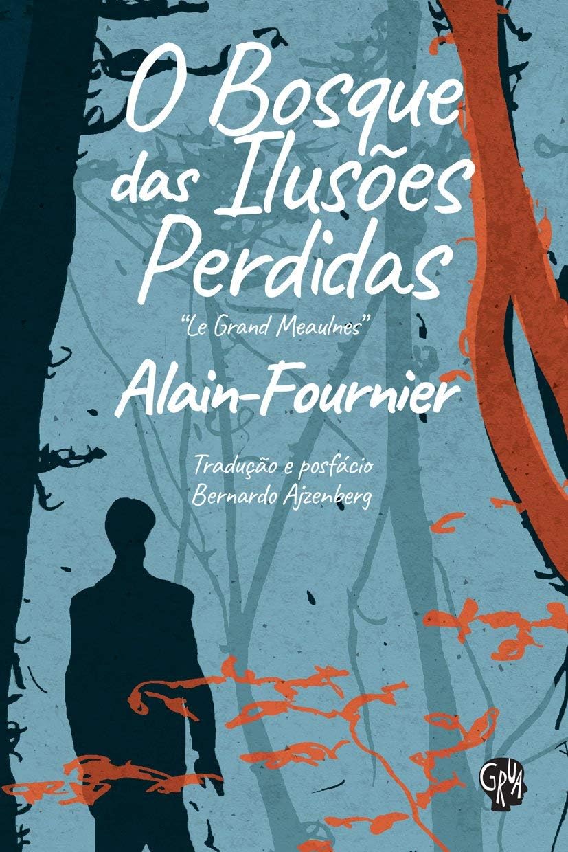 O Bosque Das Ilusões Perdidas