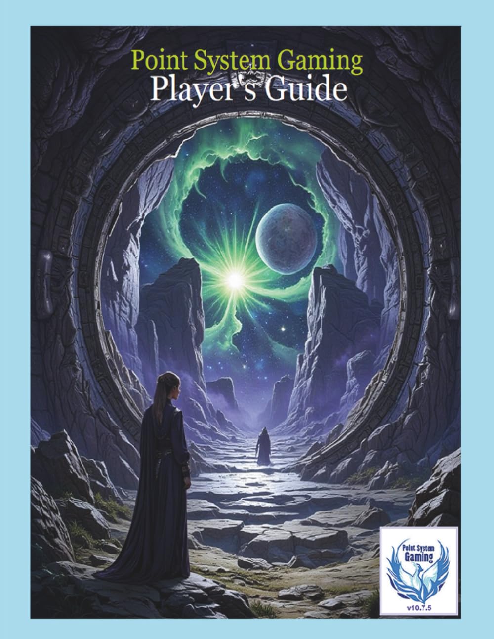 Point System Gaming - Player's Guide: RPG Essentials: A step-by-step guide for new players, covering mechanics, character creation, and role-playing tips. (Core Rules)