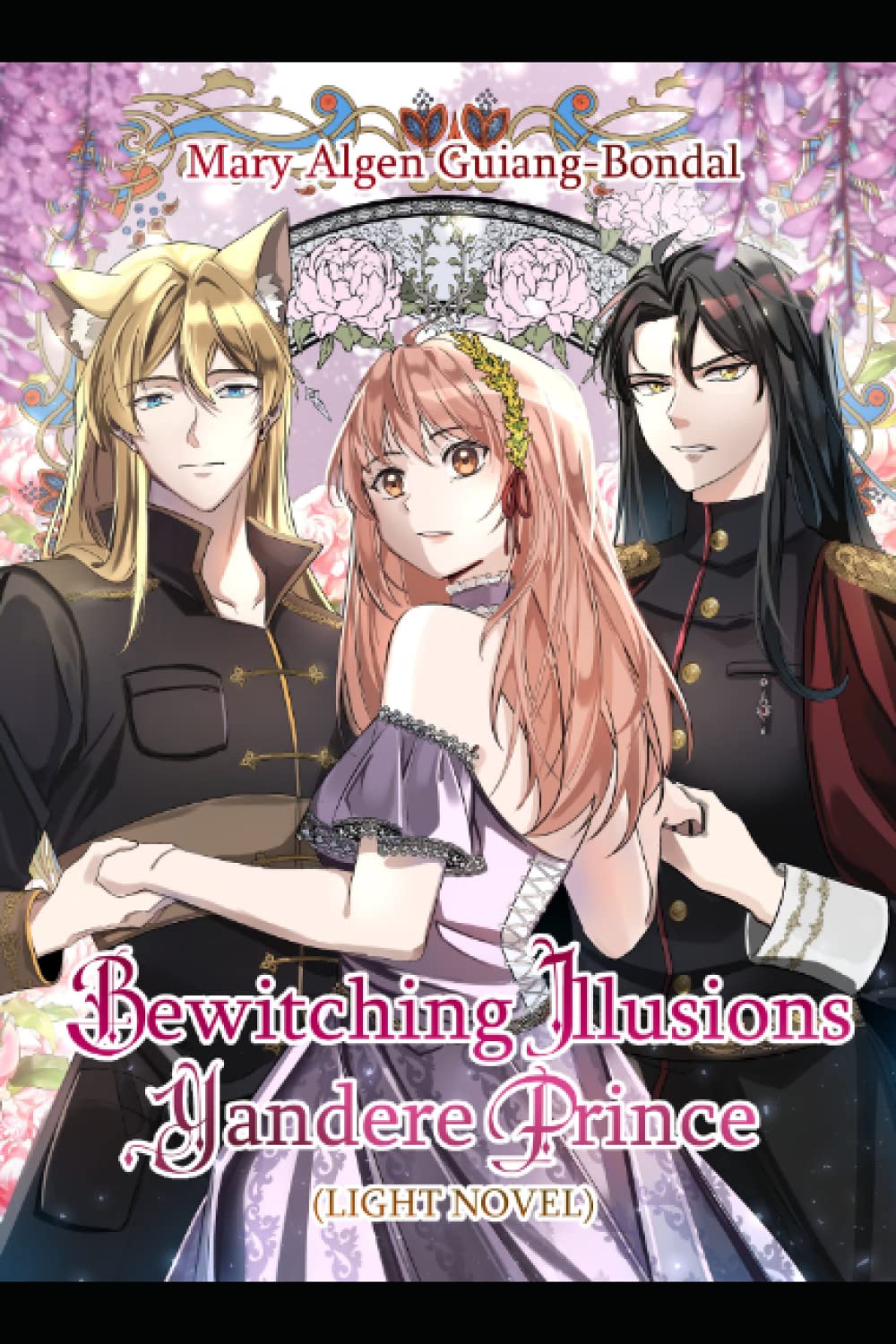 Bewitching Illusions: Yandere Prince (Light Novel): Yandere Light Novel, Book 1 (The Yandere Book Series)