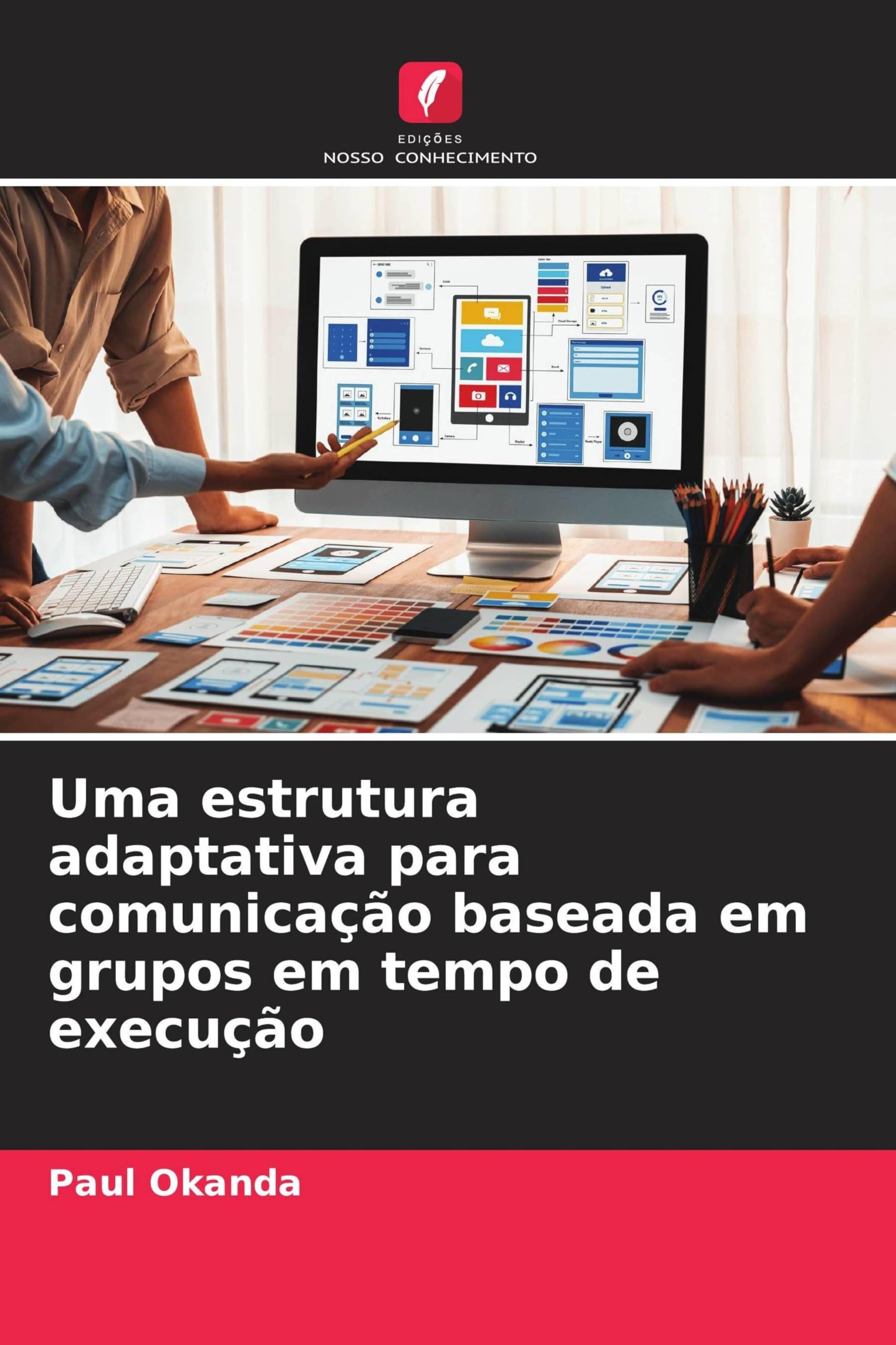 Uma estrutura adaptativa para comunicação baseada em grupos em tempo de execução