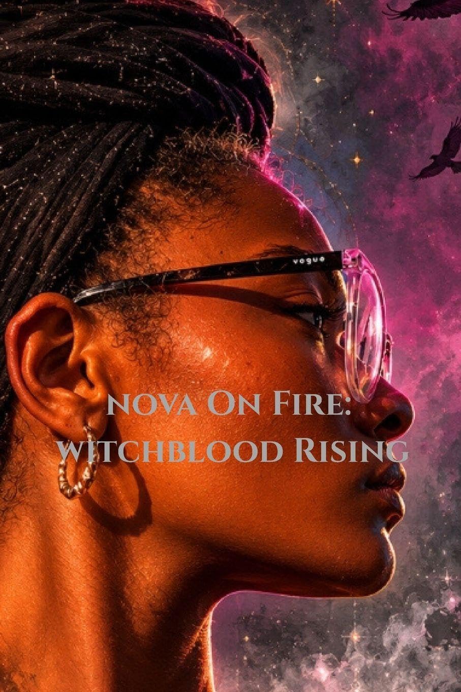 Nova On Fire: Witchblood Rising: 4