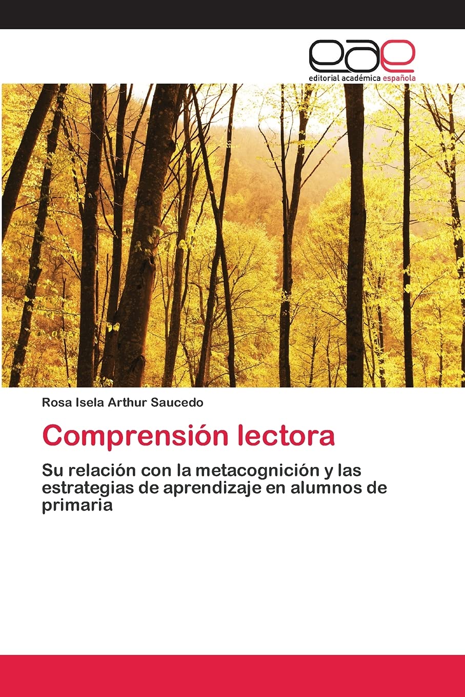 Comprensión lectora: Su relación con la metacognición y las estrategias de aprendizaje en alumnos de primaria - 9783847356820