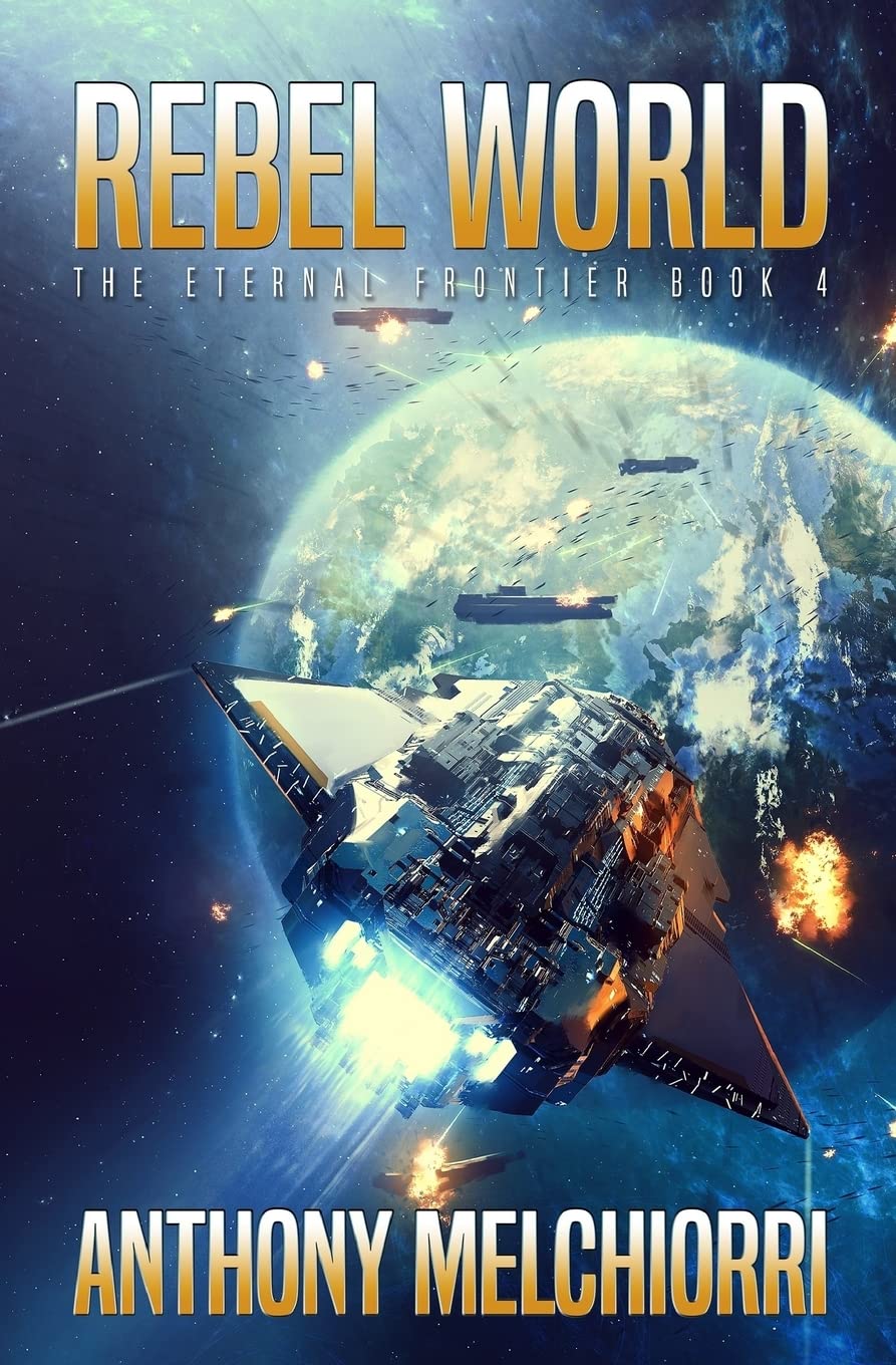 Rebel World: Volume 4 (The Eternal Frontier)