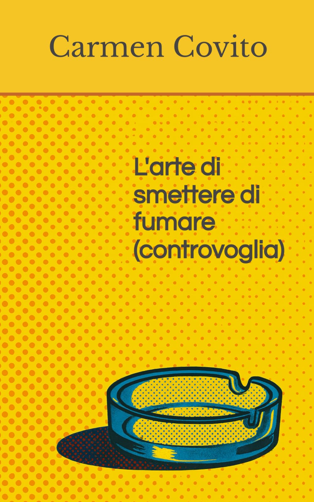 L'arte di smettere di fumare (controvoglia)