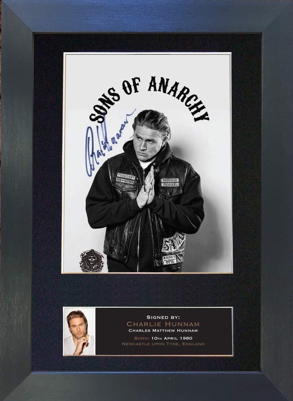 CHARLIE HUNNAM Sons of Anarchy Signed Autograph Mounted Photo Reproduction PRINT A4 Very Rare (297 x 210mm) #589 (Black Frame)