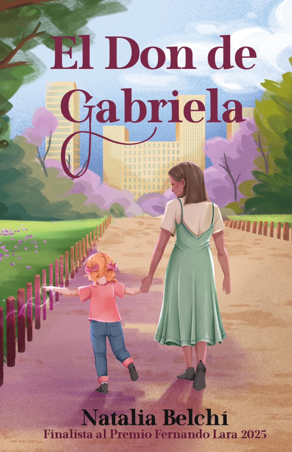 El don de Gabriela: Una novela de fantasía contemporánea