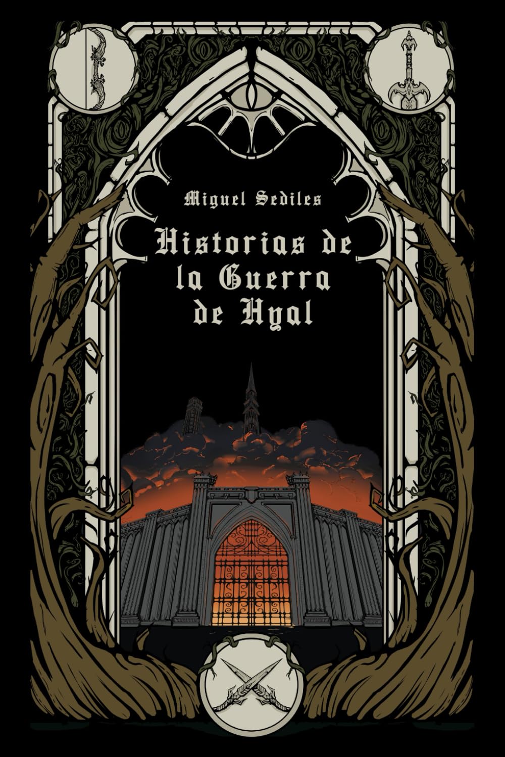 Historias de la Guerra de Hyal: Un Spinoff de Las Crónicas de Nefisco