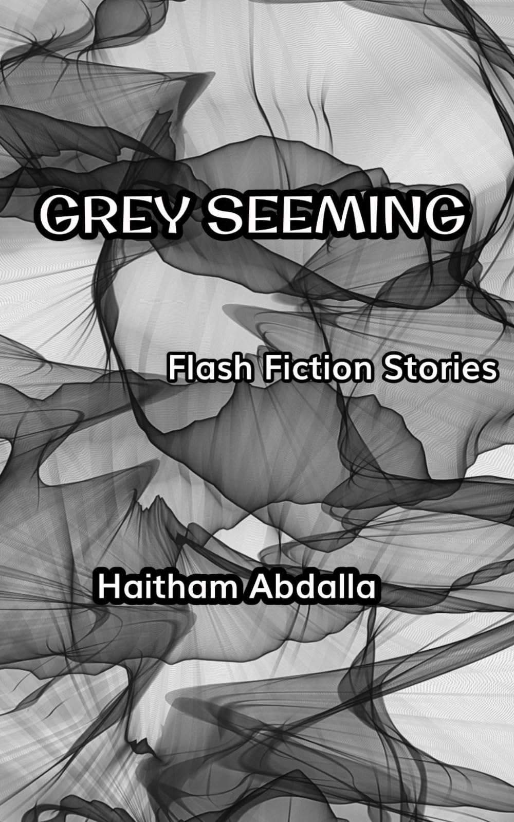 Grey Seeming: Flash Fiction Stories