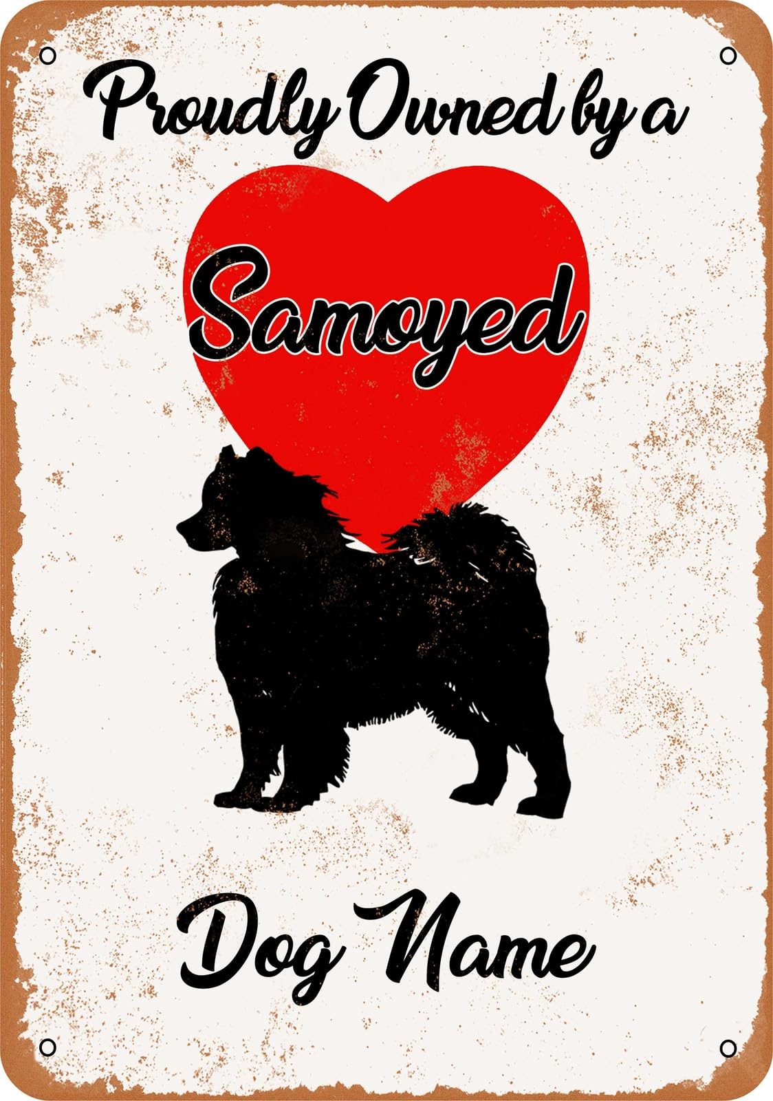 Metal Sign - CUSTOM DOG NAME - Samoyed - Vintage Look home decor