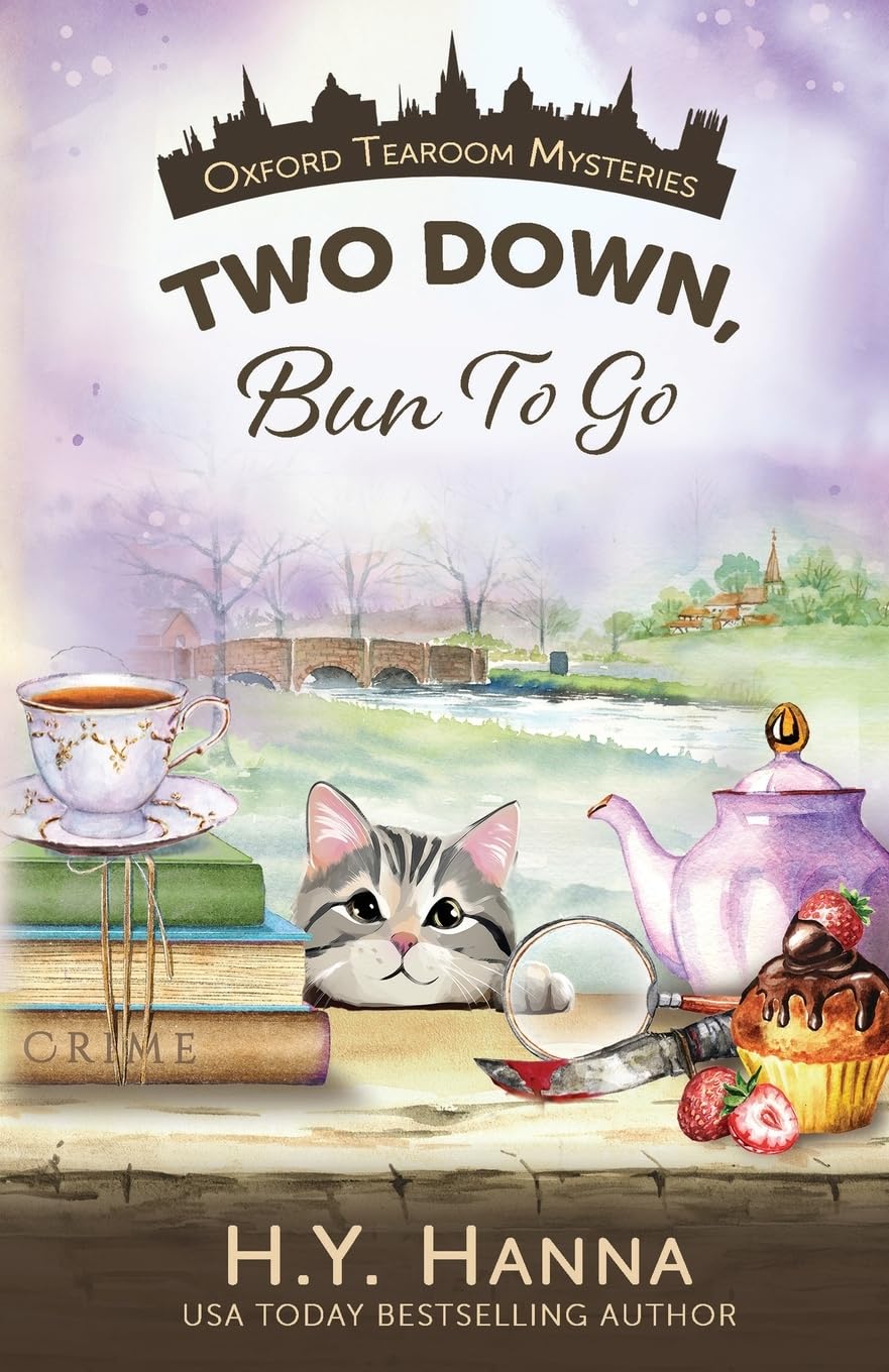 Two Down, Bun To Go (Oxford Tearoom Mysteries ~ Book 3): Volume 3