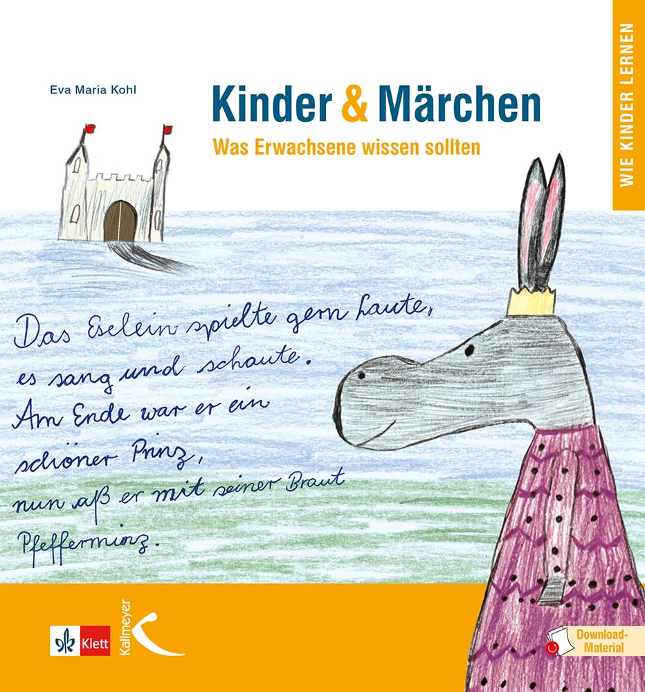 Kinder & Märchen: Was Erwachsene wissen sollten