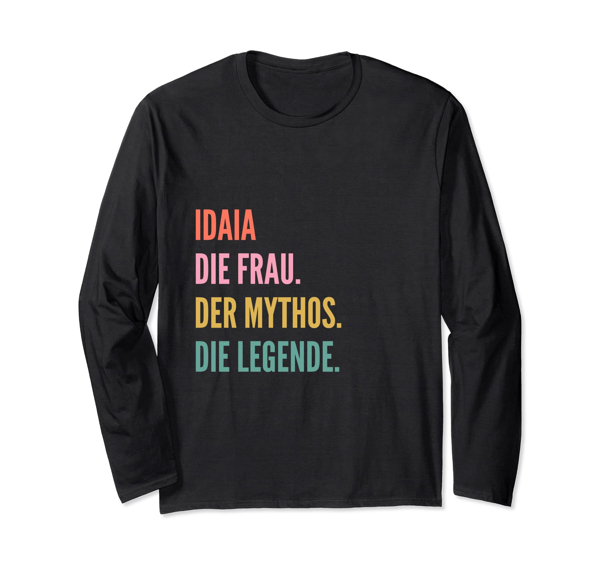 Funny German First Name Design - Idaia Long Sleeve T-Shirt