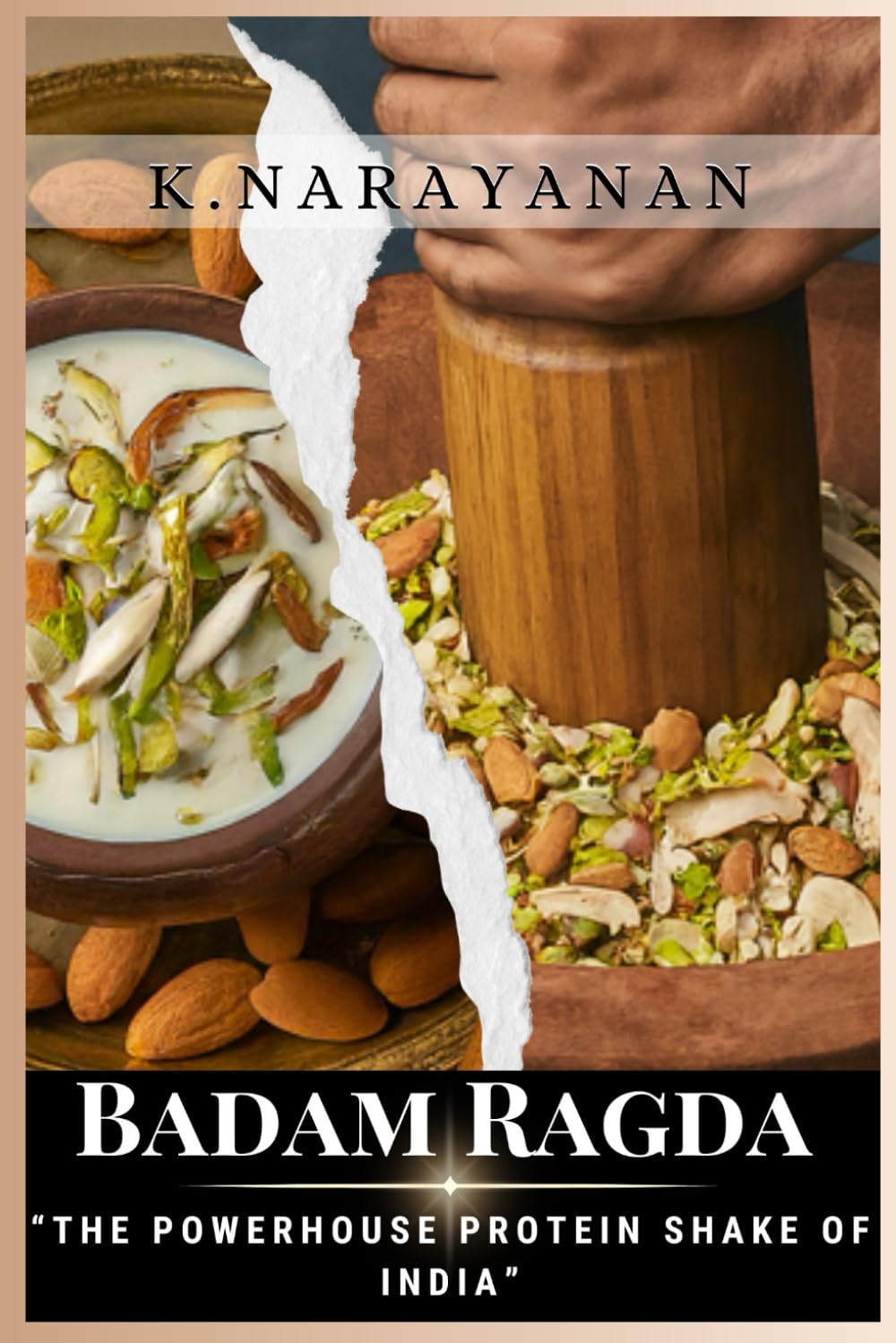 Badam Ragda - "The Powerhouse Protein Shake of India”