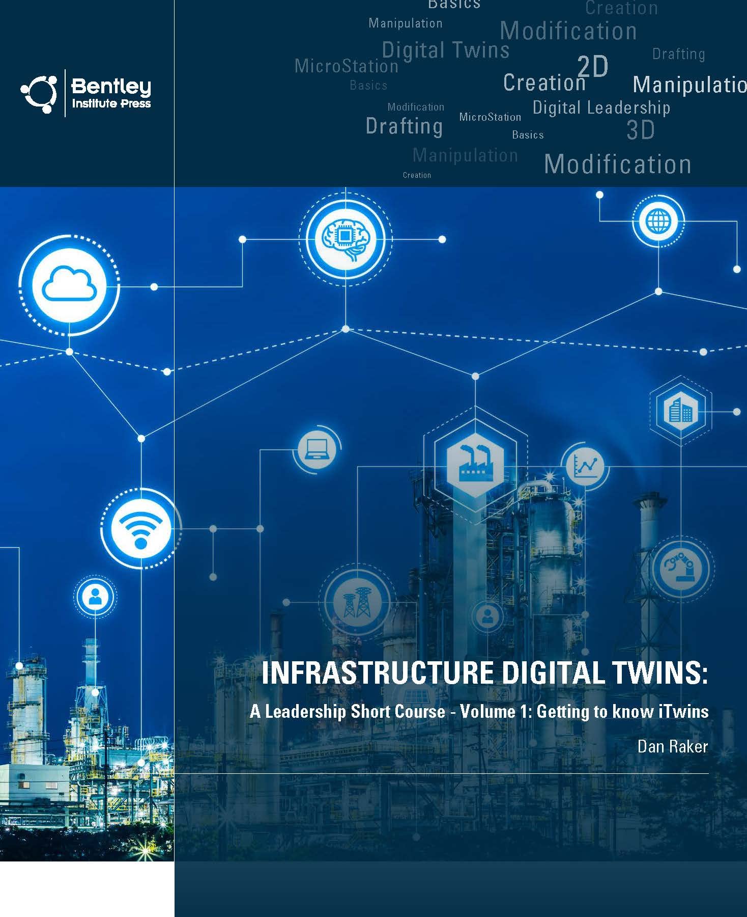 Buy Infrastructure Digital Twins: A Leadership Short Course 1: Getting to know iTwins — BookShops.in