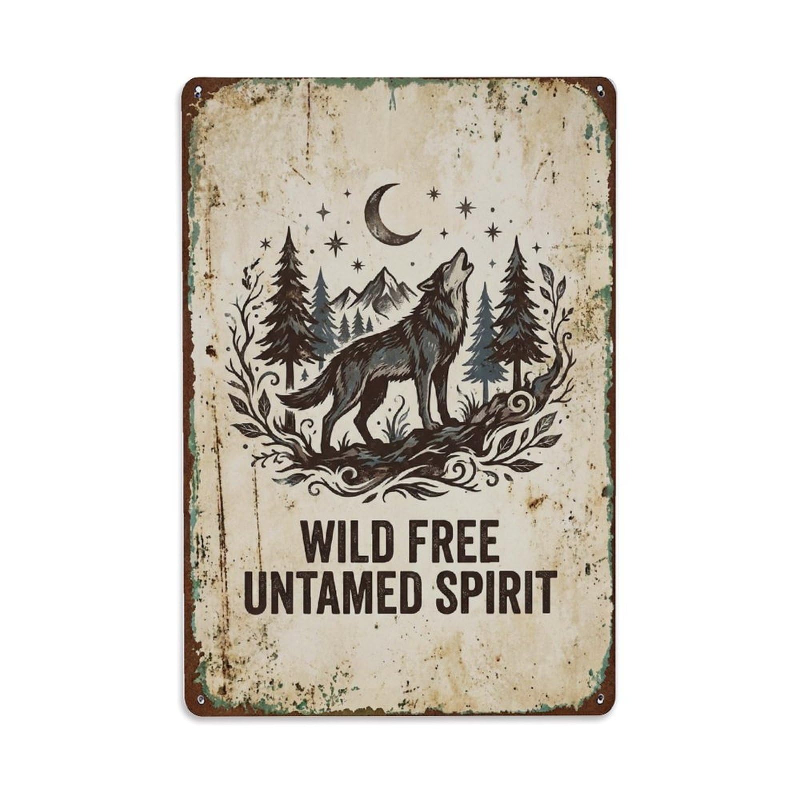 Fqnyr Style Wild Free Untamed Spirit Wolf Metal Tin Sign Plaque Wall Decor For Cafe, Club Bar, Office, Home Garden Metal Poster 8X12inch