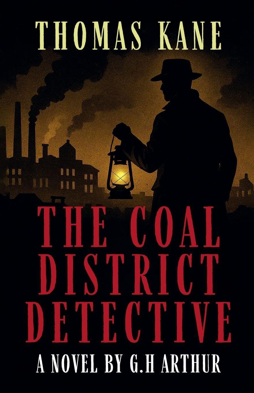 The Coal District Detective: 1 (A Thomas Kane Investigation)