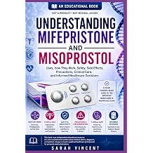 Understanding Mifepristone and Misoprostol