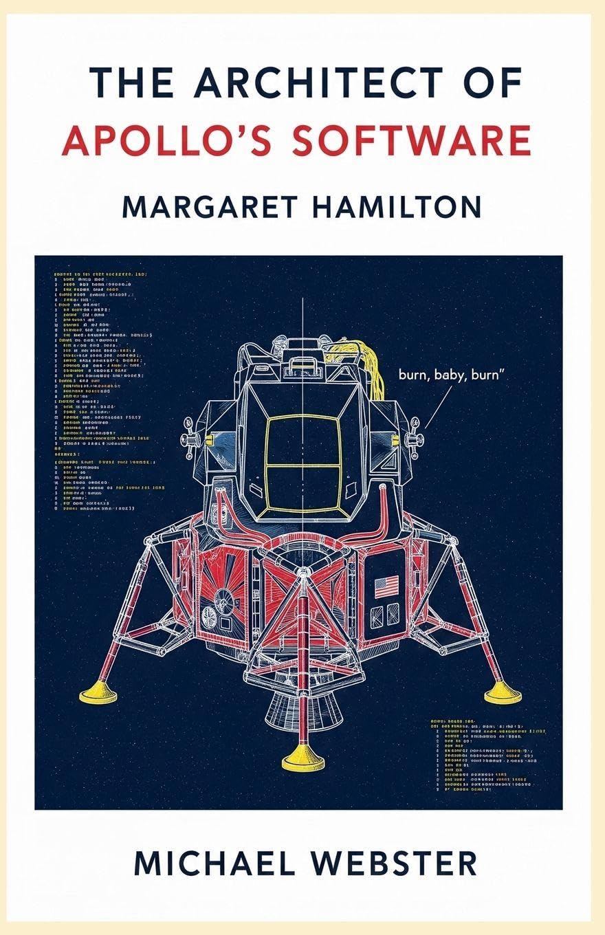 The Architect of Apollo's Software: Margaret Hamilton