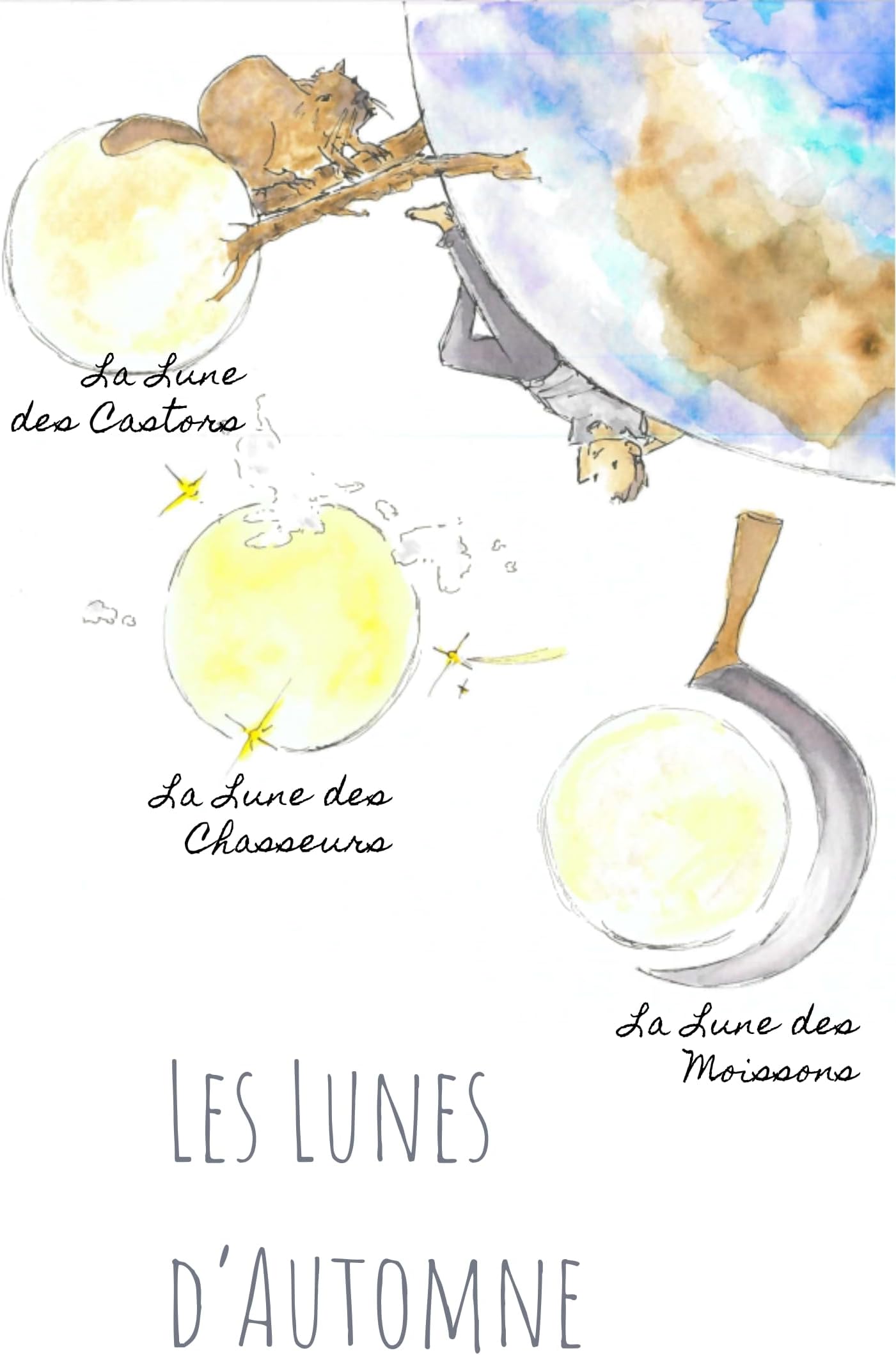 Les Lunes d'Automne: De Mabon à Yule, travailler avec la lune, nuit après nuit (Les Douze Lunes : Une Année au Fil des Saisons) (French Edition)
