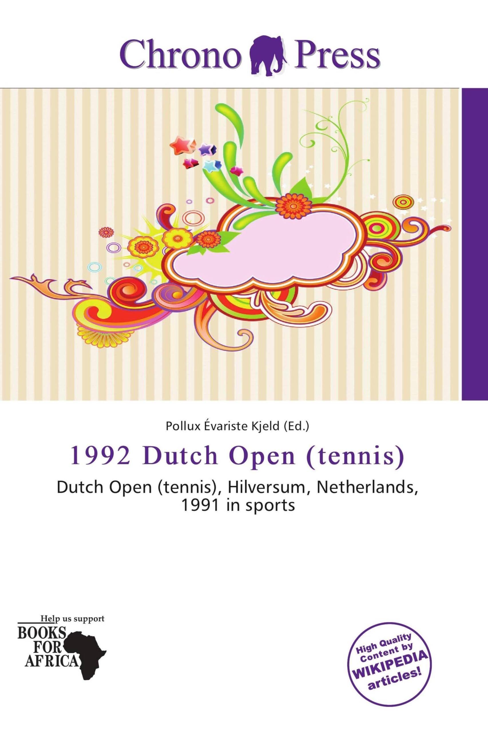 1992 Dutch Open (tennis): Dutch Open (tennis), Hilversum, Netherlands, 1991 in sports