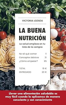 La buena nutrición: La salu...