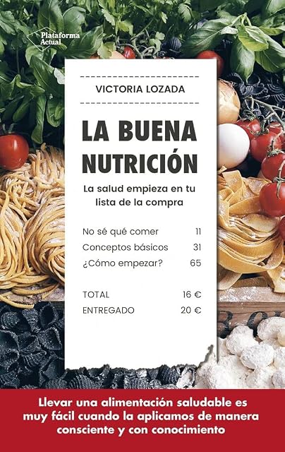 Portada de La Buena Nutricion: La Salud Empieza en Tu Lista de la Compra