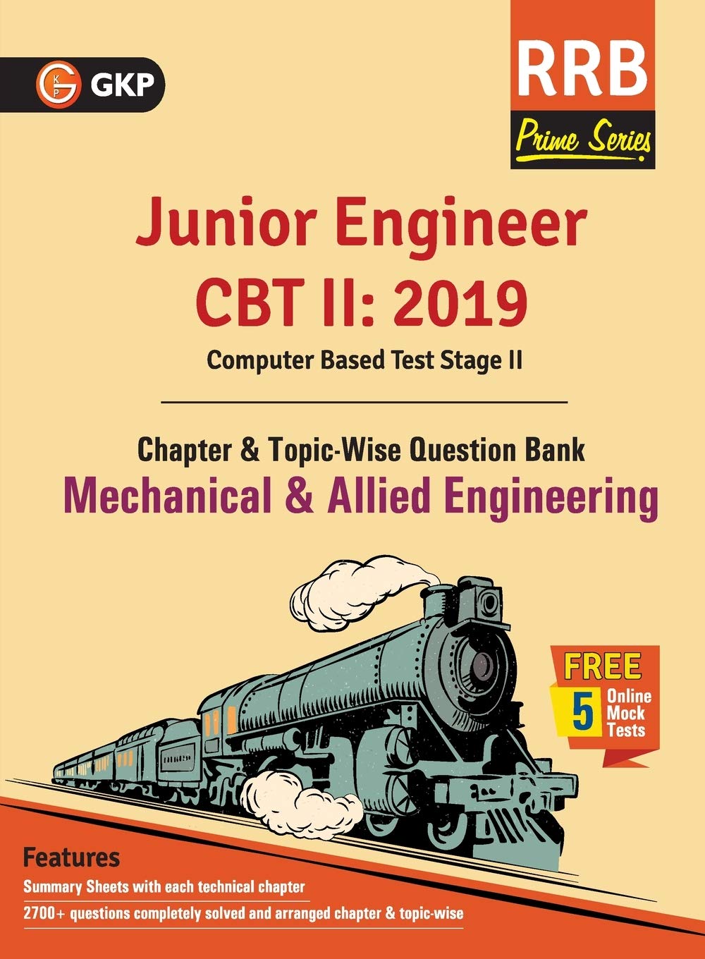 RRB (Railway Recruitment Board) Prime Series 2019 : Junior Engineer CBT 2 – Chapter-Wise and Topic-Wise Question Bank – Mechanical & Allied Engineering