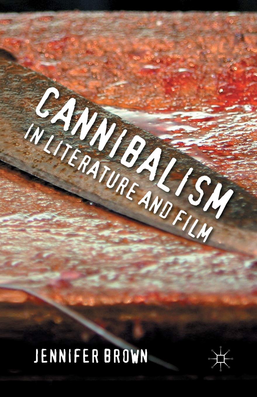 Cannibalism in Literature and Film