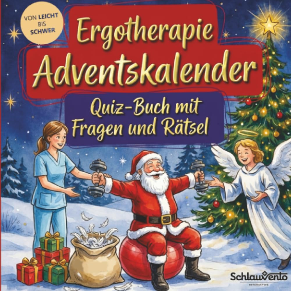 Ergotherapie-Adventskalender: Quiz-Buch mit Fragen und Rätsel: Wissens-Adventskalender ohne Schokolade – 24 Rätsel für Ergotherapeuten – Das perfekte Geschenk zur Weihnachtszeit