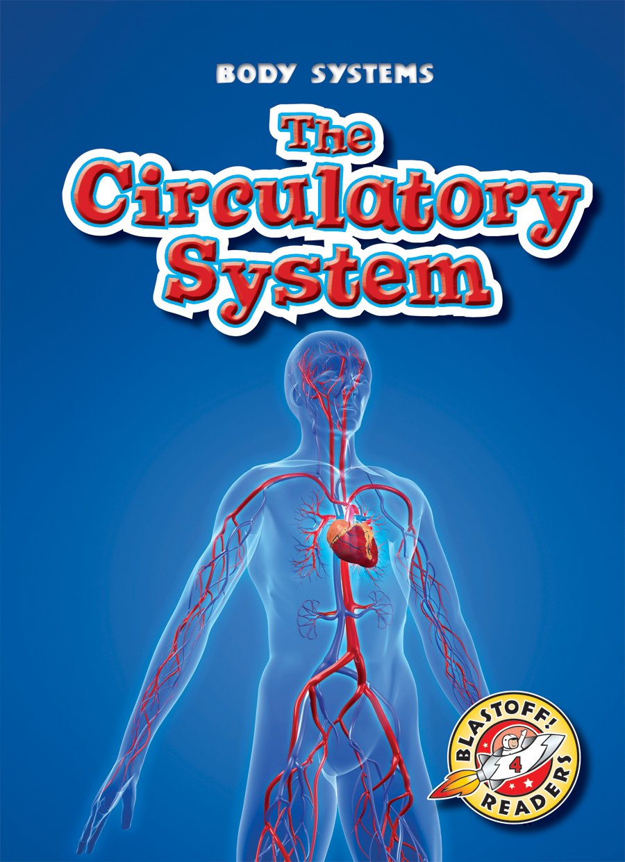 The Circulatory System (Body Systems)