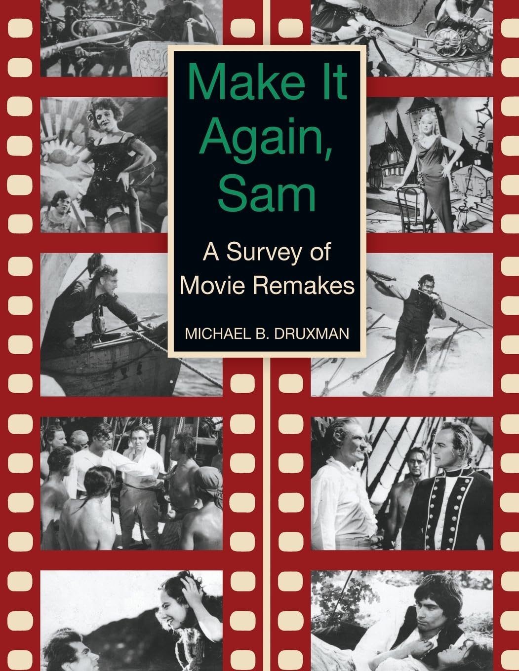 Make It Again, Sam - A Survey of Movie Remakes