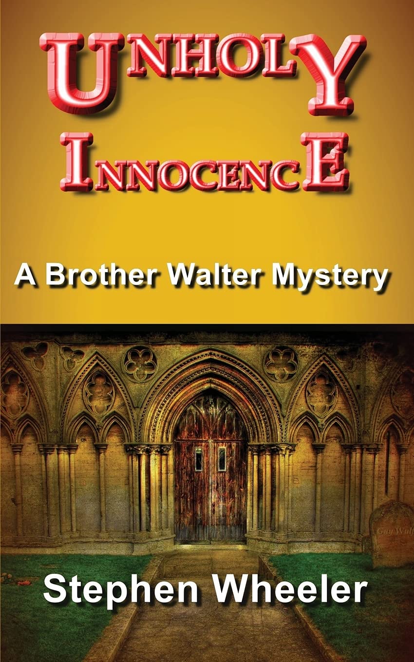 Unholy Innocence (Brother Walter Mysteries)