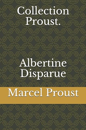 Collection Proust. Albertine Disparue (French Edition)