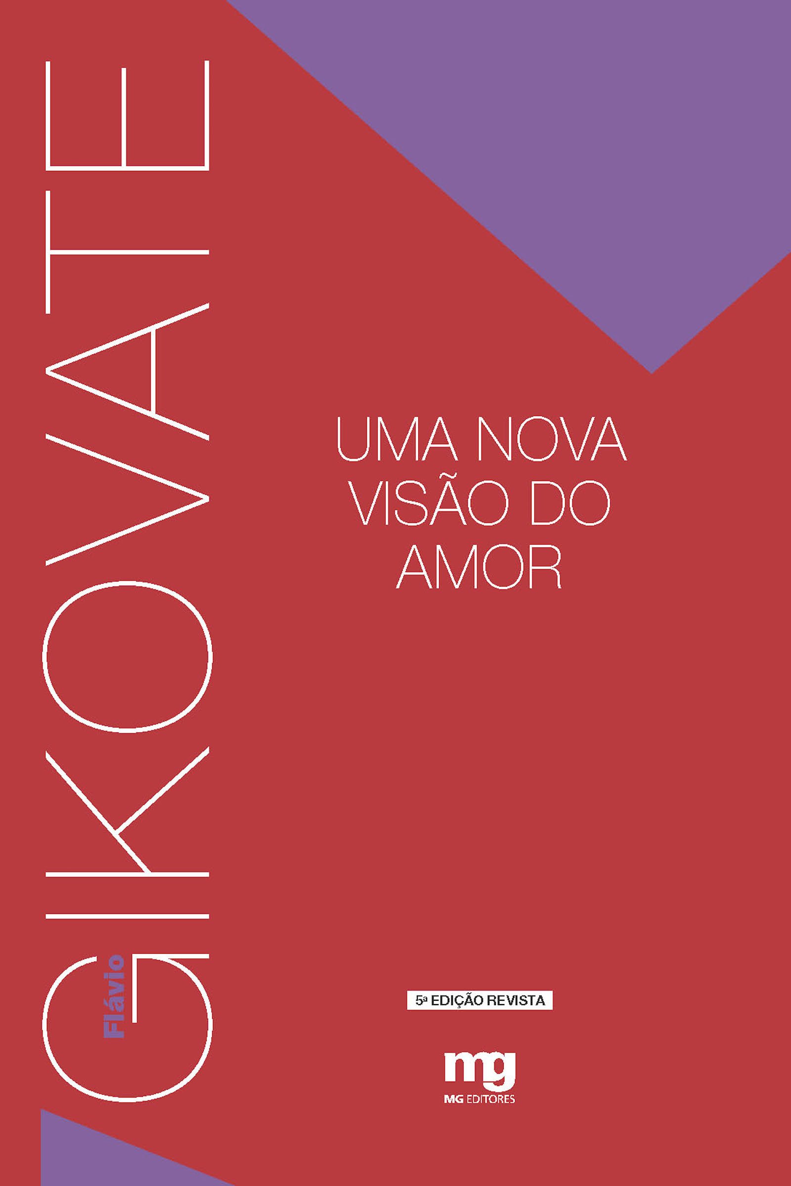 Uma Nova Visão do Amor (Portuguese Edition)