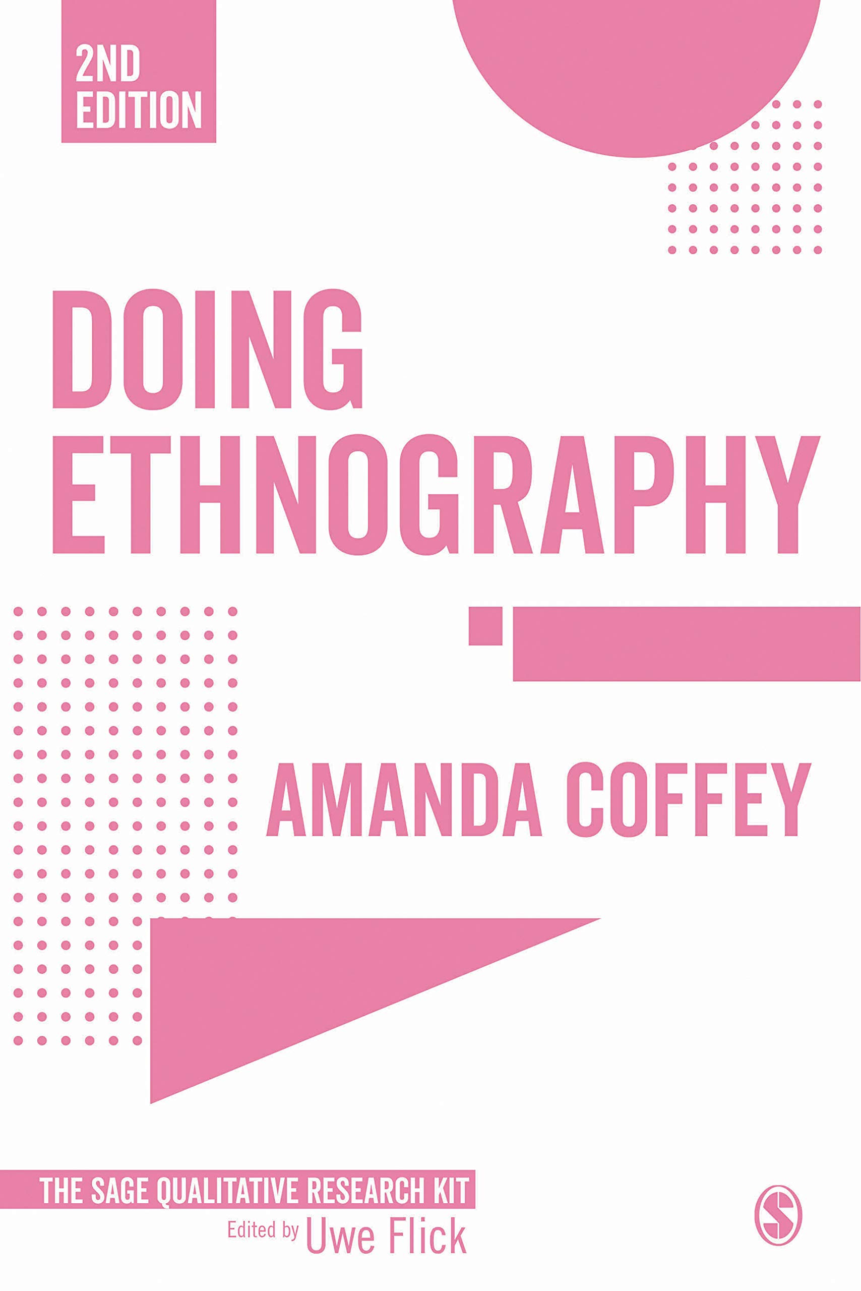 Doing Ethnography (Qualitative Research Kit Book 3)