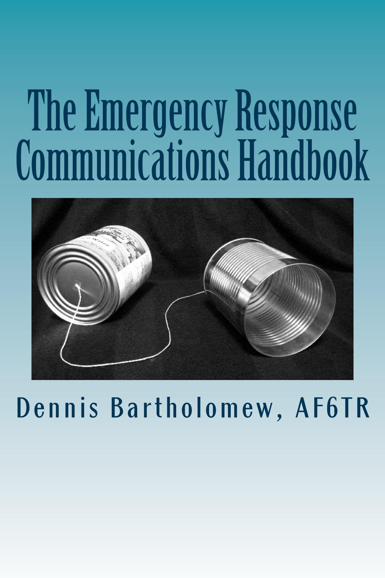 The Emergency Response Communications Handbook