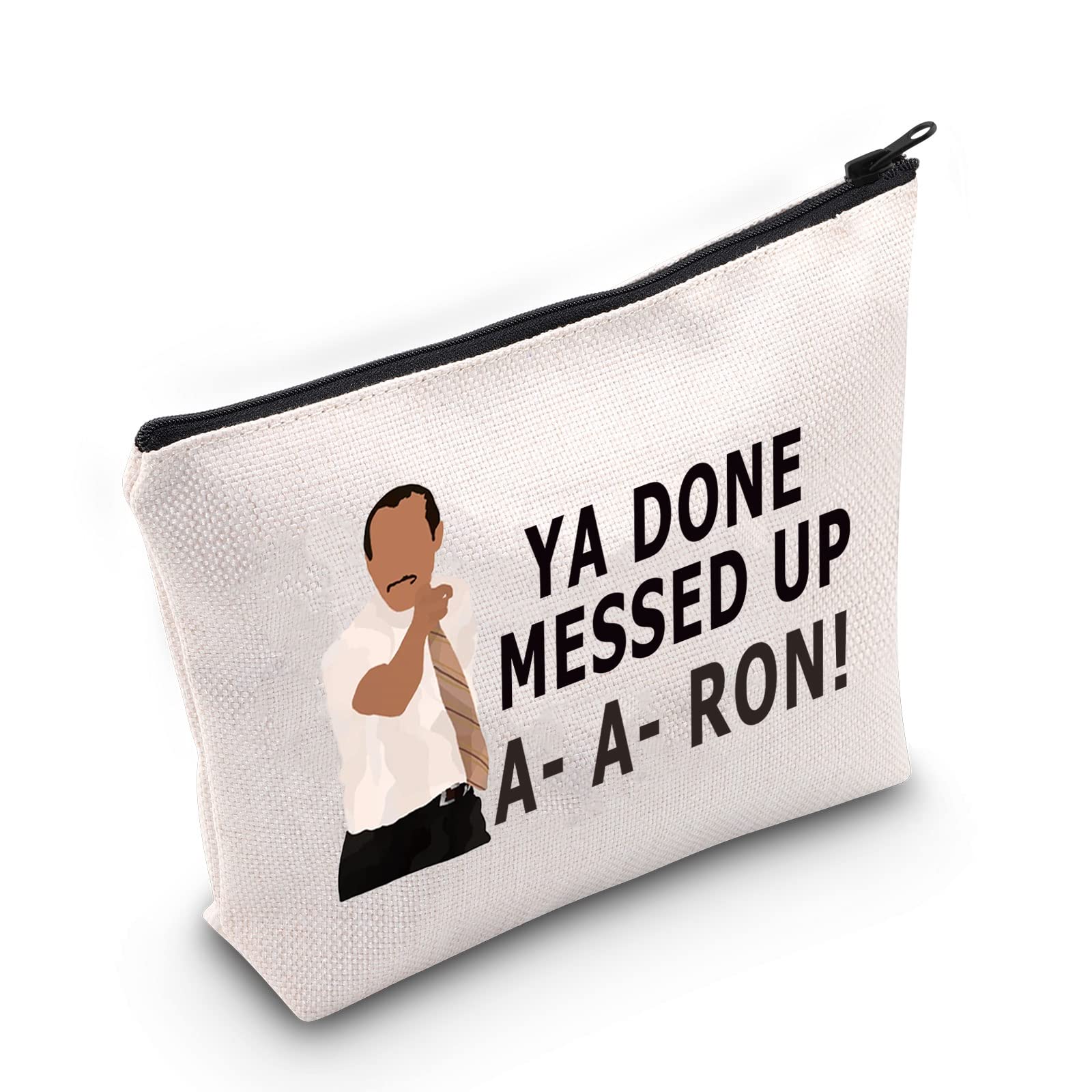 LEVLOAaron Substitute Teacher Cosmetic Make Up Bag TV Show Fans Gift Ya Done Messed Up A-A-Ron Makeup Zipper Pouch Bag For Friend Family, Ya Done Messed Up
