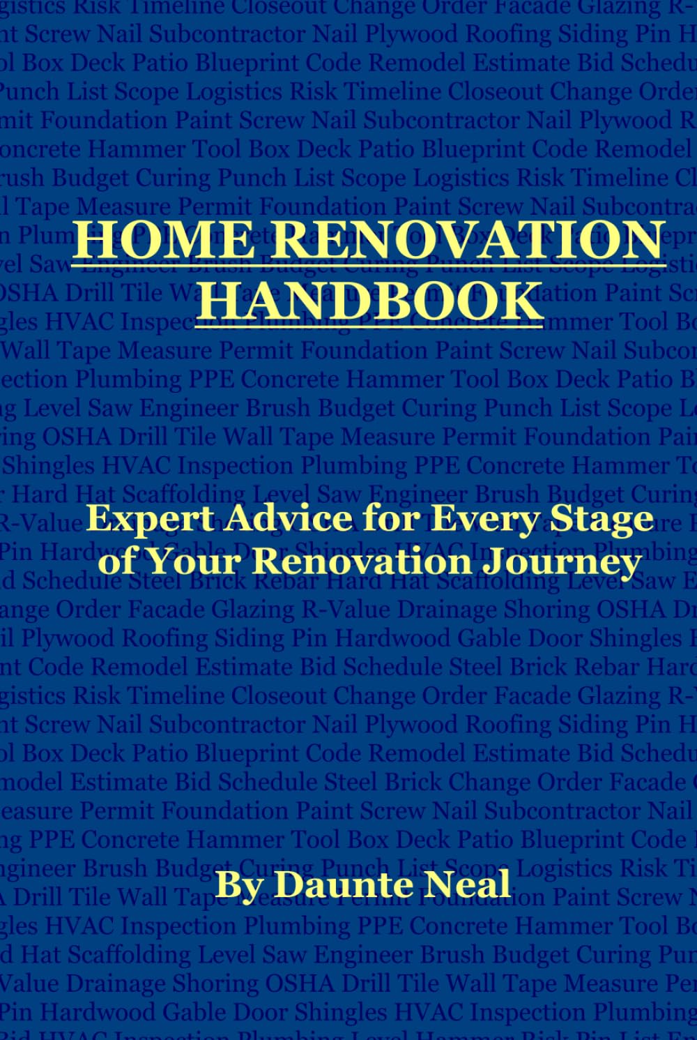 Home Renovation Handbook: Expert Advice for Every Stage of Your Renovation Journey