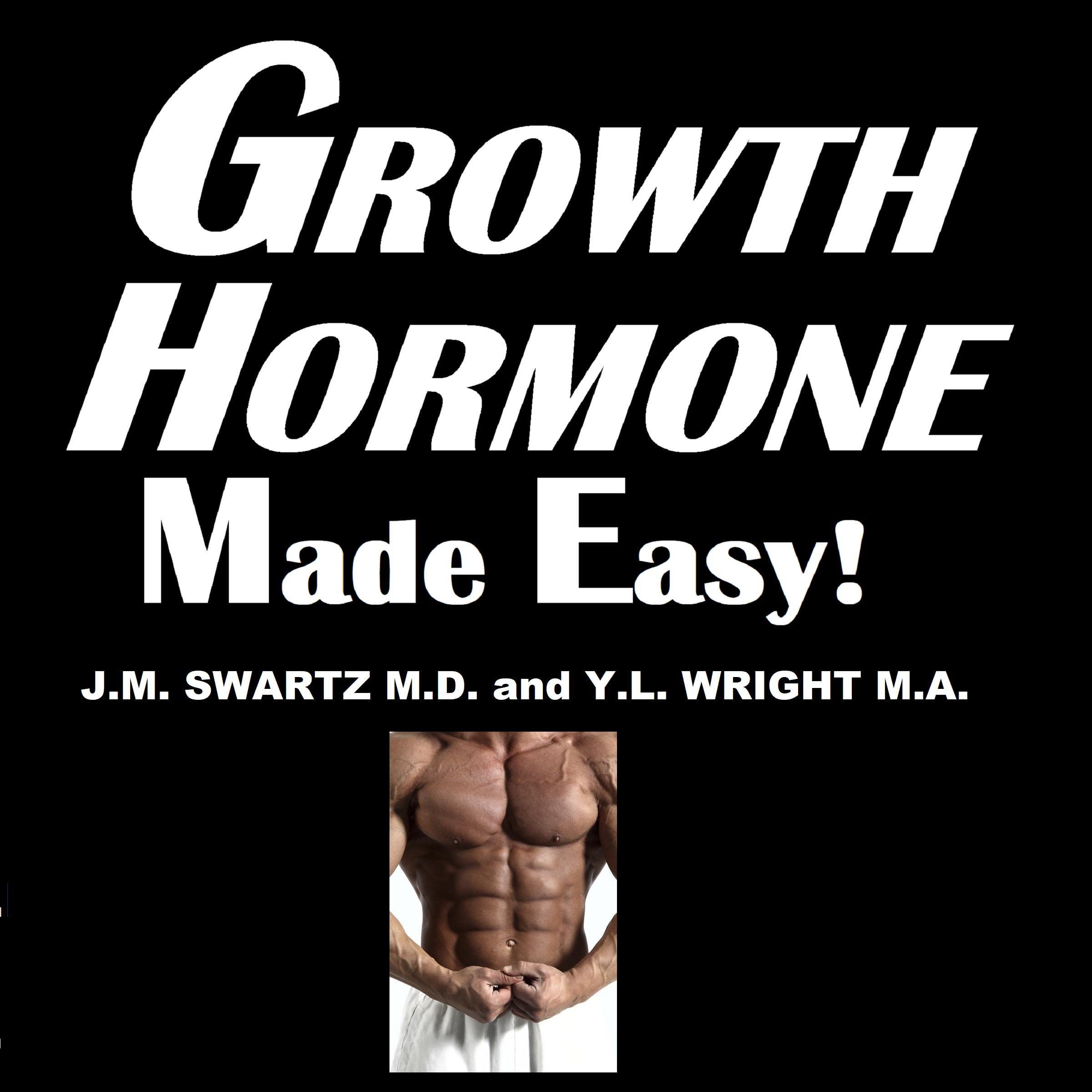Growth Hormone Made Easy!