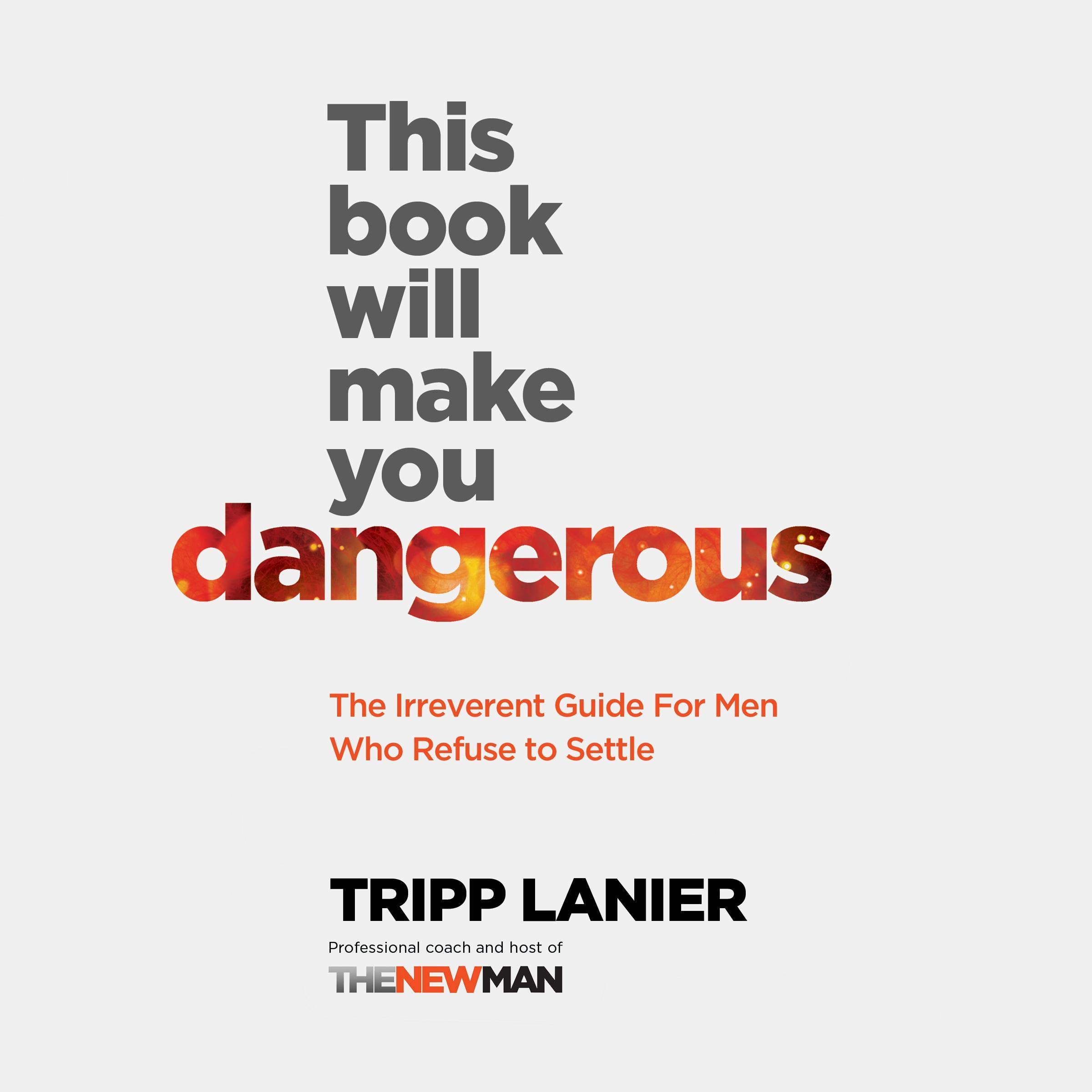 This Book Will Make You Dangerous