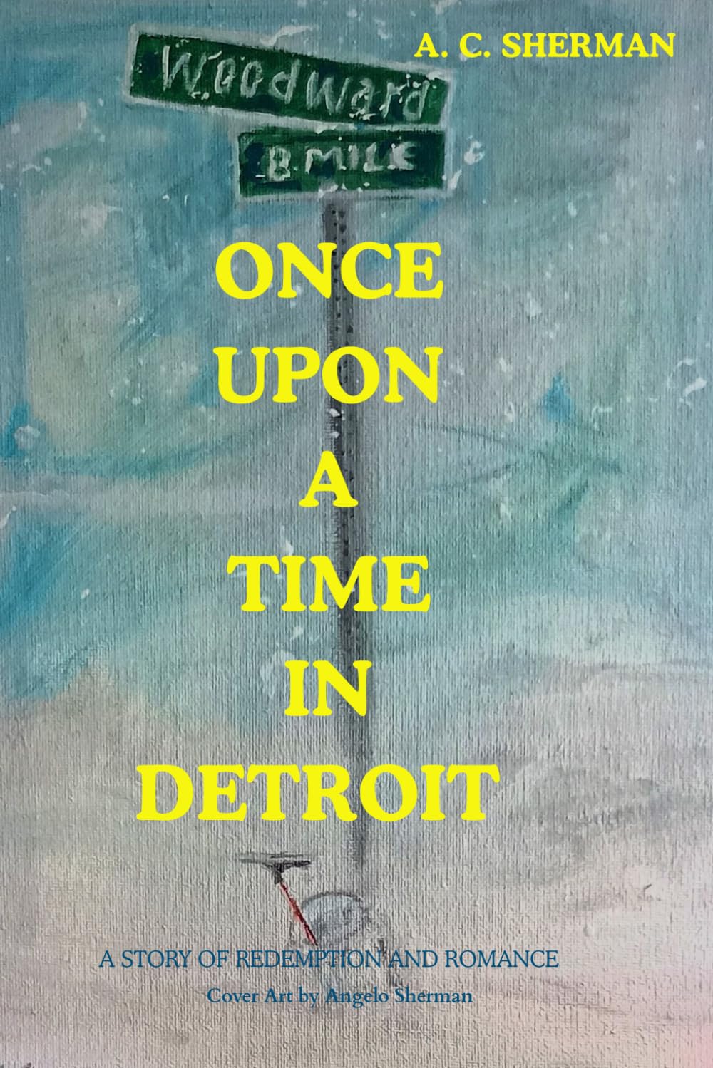 Once Upon a Time in Detroit