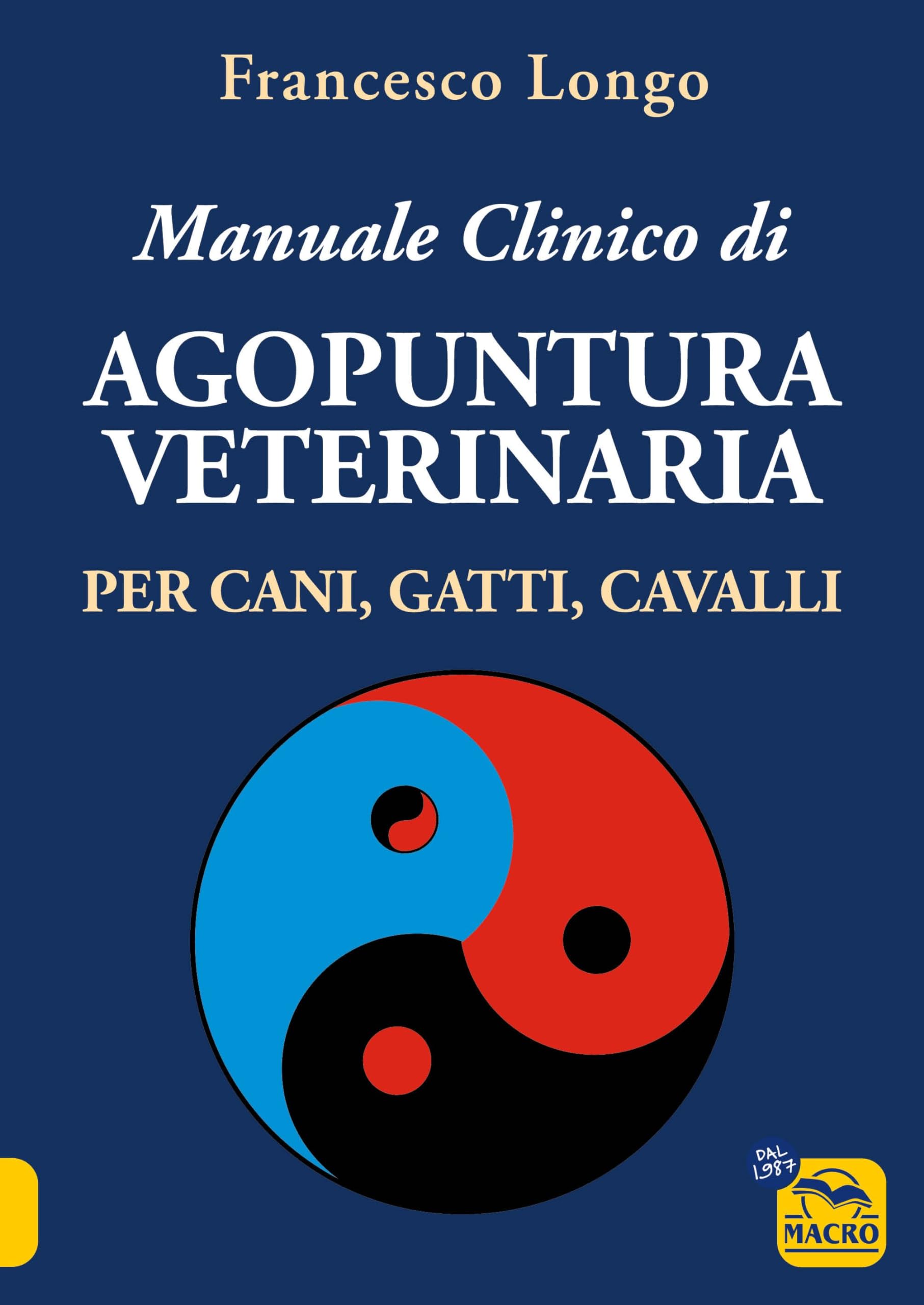 Manuale Clinico Di Agopuntura Veterinaria Per Cani, Gatti, Cavalli - 4