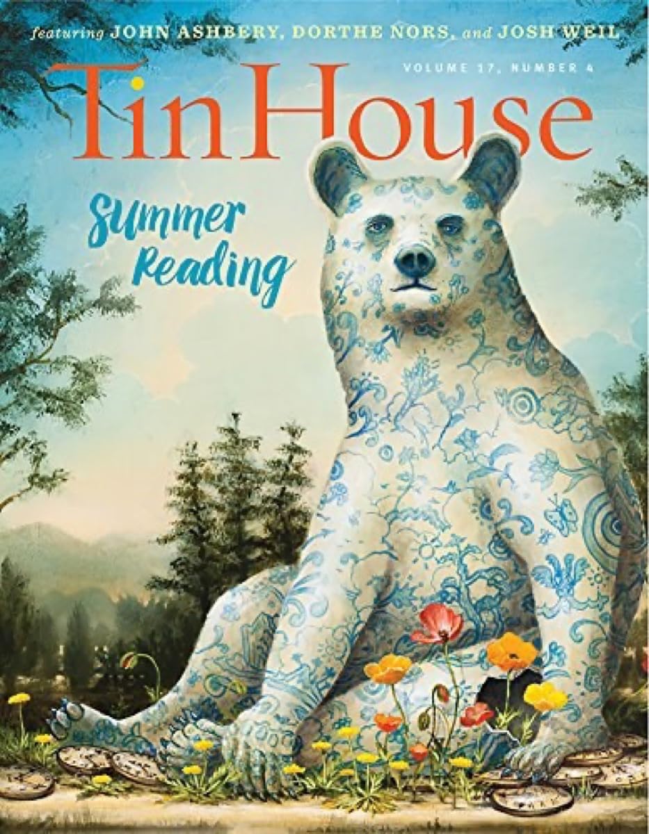 Tin House Magazine: Summer Reading 2016: Vol. 17, No. 4 (Tin House Magazine, 68)