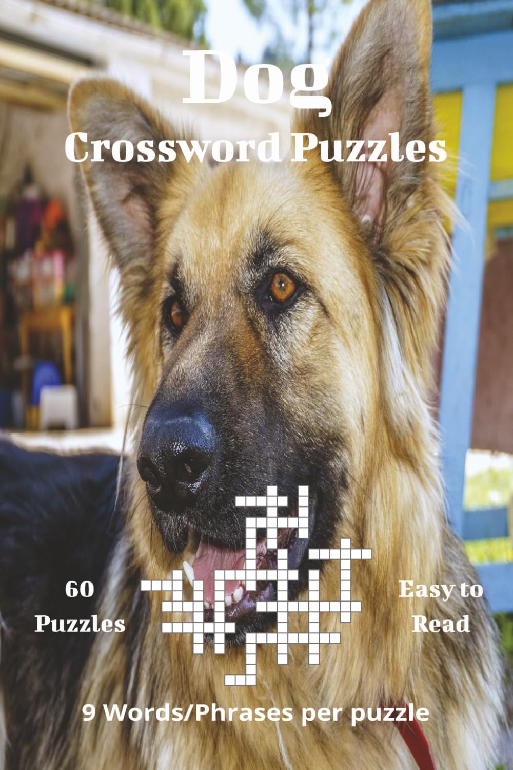 Dog Crossword Puzzles: Fun Dog-Themed Crosswords for Pet Lovers of All Ages