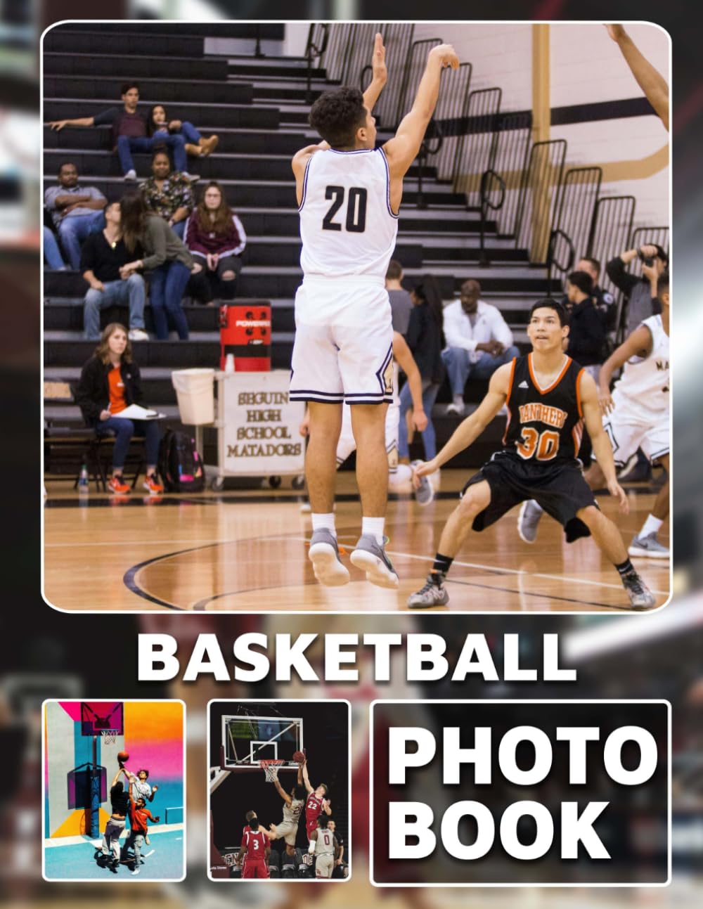 Basketball Photo Book: Photo Album Collection With 40 Images Of Slam Dunks, Crossover Moves, And Intense Basketball Action