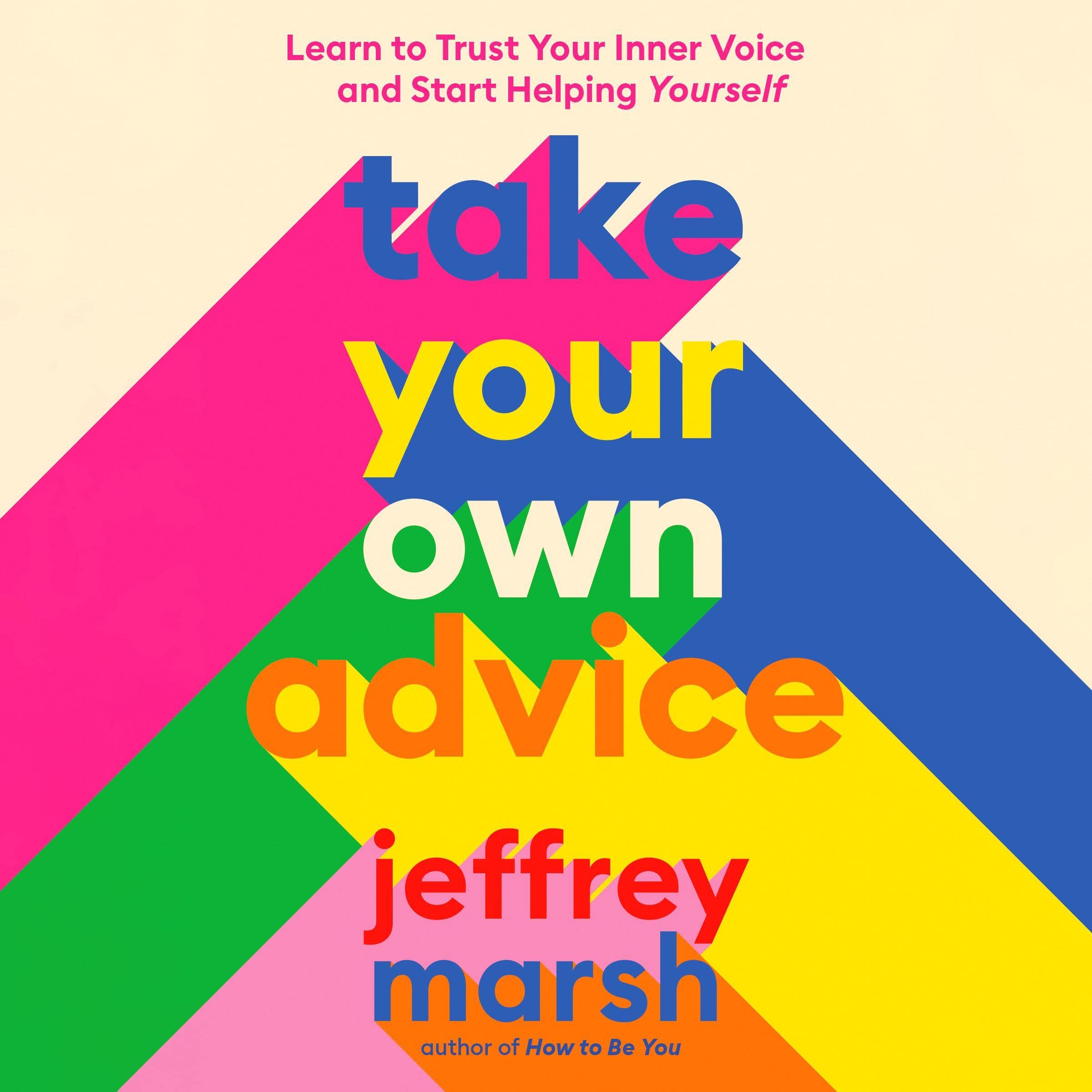 Cover art for Take Your Own Advice