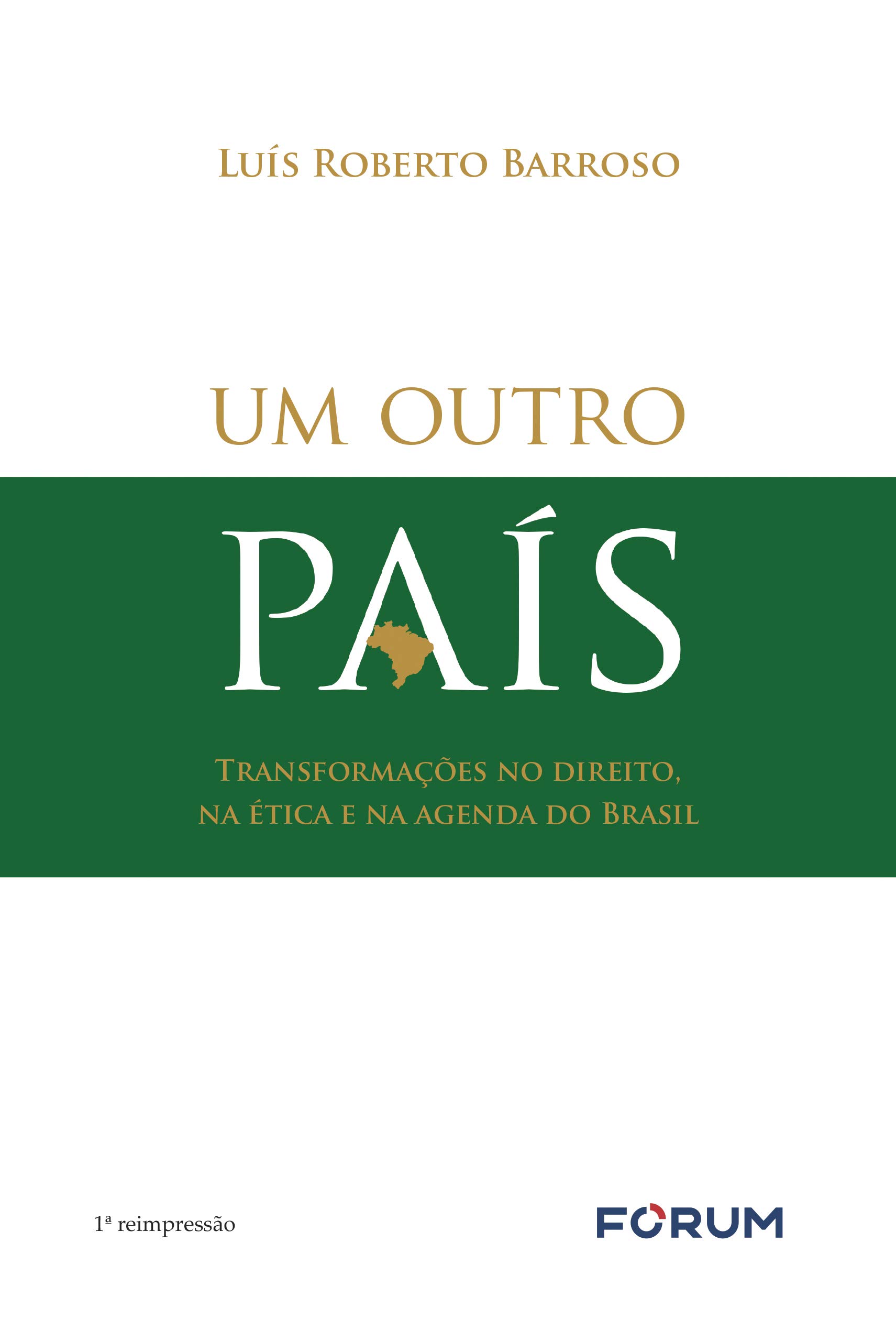 Capa de Um outro país - transformações no direito, na ética e na agenda do Brasil