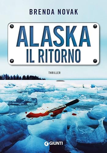 Alaska. Il ritorno