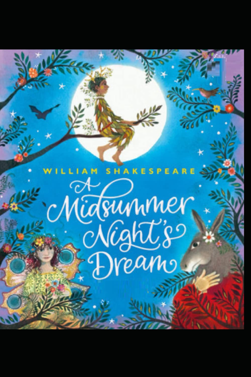 A Midsummer Nights dream by William Shakespeare: Classic Illustrated Edition